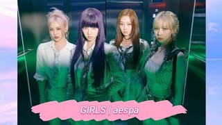 Aespa 에스파 - Girls Lyrics (Han/Rom/Eng)