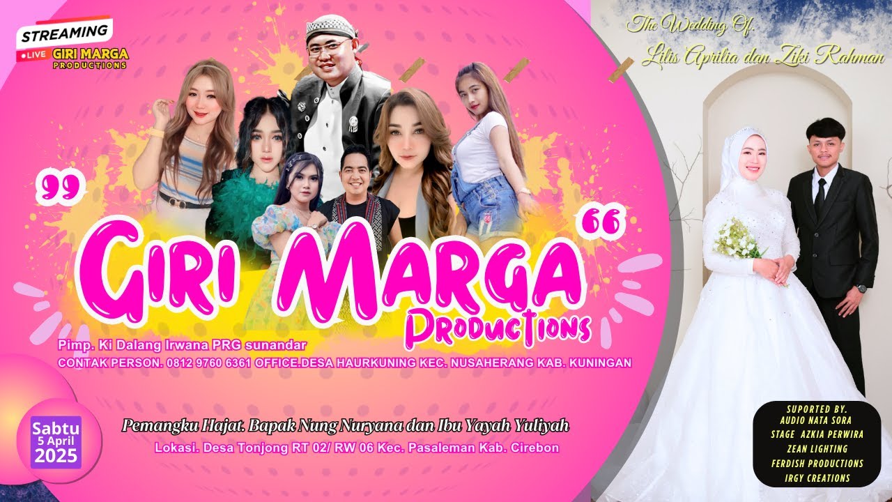 LIVE STREAMING GIRI MARGA PRODUCTIONS | PERNIKAHAN : LILIS & ZIKI | TONJONG - PASALEMAN | 05 APR 25