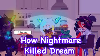 If Nightmare Kills Dream - Part 2 | KillerMare Angst | Fluff | BlueDream | NightKiller