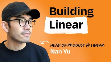 Linear’s secret to building beloved B2B products | Nan Yu (Head of Product)