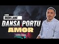 DANSA PORTU TERBARU// AMOR // UGEN LAKE COVER🏝️🔥