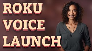 How Do Voice Commands Quickly Open Media Apps on Roku?