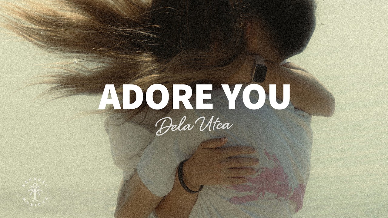 Guarda Dela Utca - Adore (Lyrics) su YouTube Guarda Dela Utca - Adore (Lyrics) su YouTube