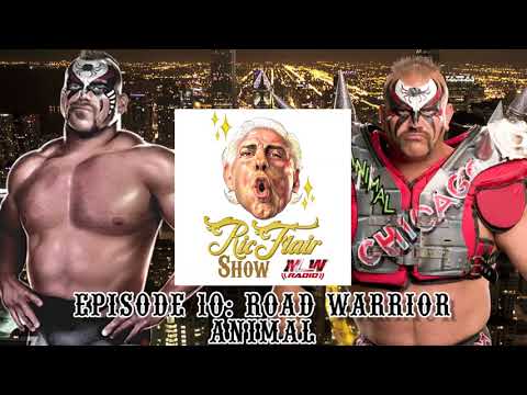 The Ric Flair Show #10: Road Warrior Animal