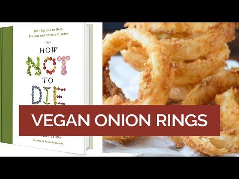 Vegan Onion Rings Recipe ft. How Not To Die Cookbook Dr. Greger