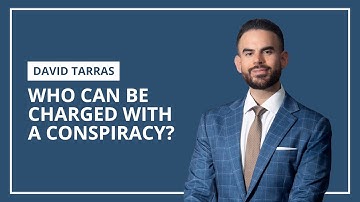 Who Can be Charged with Conspiracy