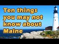 From Lobsters to Lighthouses: 10 Amazing Facts About Maine