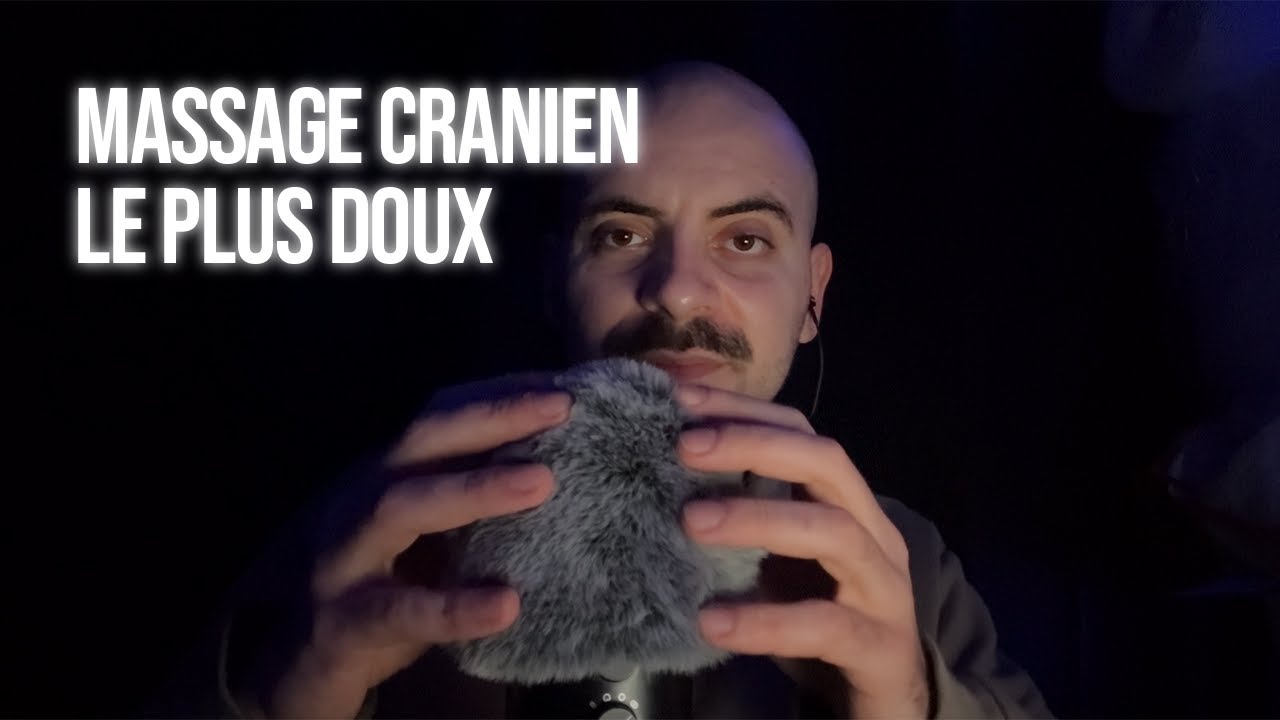 Le MASSAGE CRANIEN le plus DOUX pour t'endormir ce soir 💤