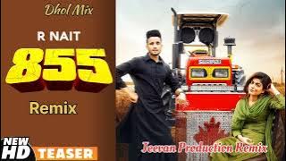 855 Dhol Mix R Nait Remix By Jeevan Production Remix Song Punjabi Mp3 