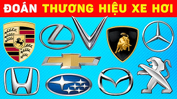 Đoán Tên 50 Thương Hiệu Xe Hơi Nổi Tiếng Trên Thế Giới