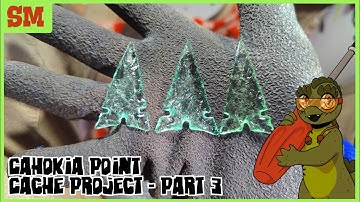 [SM] Cahokia Point Cache Project - Part 3 #flintknapping