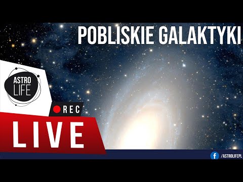 Duże, jasne galaktyki wiosennego nieba - AstroLife na LIVE #103