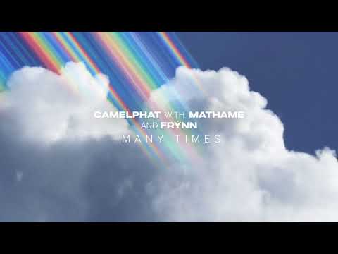 CAMELPHAT & Mathame & Frýnn - Many Times