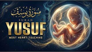Pregnancy Relaxing Quran Recitation of Surah Yusuf سورة يوسف | SOFT VOICE | Noor-e-Furqan