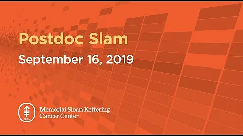 MSK Postdoc Slam 2019 - Dr. Maria Tello Lafoz