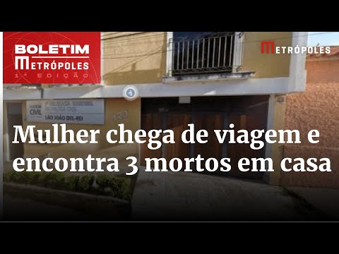 Mulher chega de viagem e encontra três m0rtos dentro de casa em MG | Boletim Metrópoles 1º