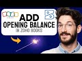 How to ADD Opening Balance in Zoho Books (Step by Step) 2025