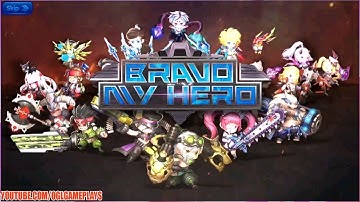 Bravo My Hero Gameplay (Android iOS)