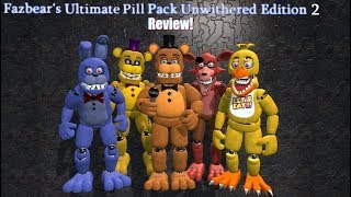 Fazbear's Ultimate Pill Pack 2 Unwithered Edtion Review!!