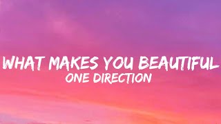 One Direction - What Makes You Beautiful (Lyrics)