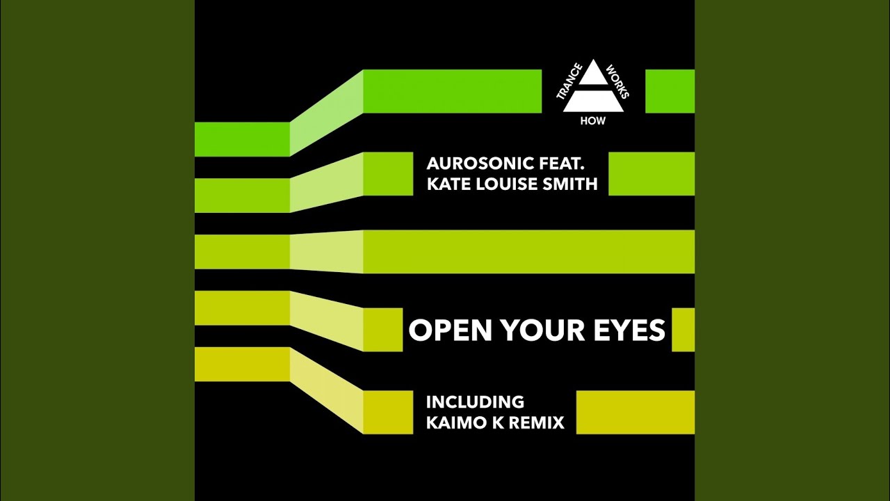 Aurosonic - Open Your Eyes Lyrics (Progressive Mix) ft. Kate Louise Smith