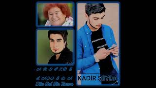 Arsız Bela Dön Gel Birtanem Selda Kadir Şeyda