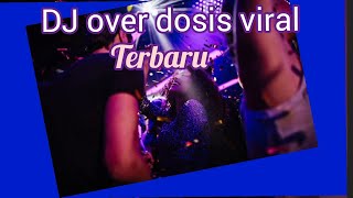 DJ over dosis viral.@Taptop musik