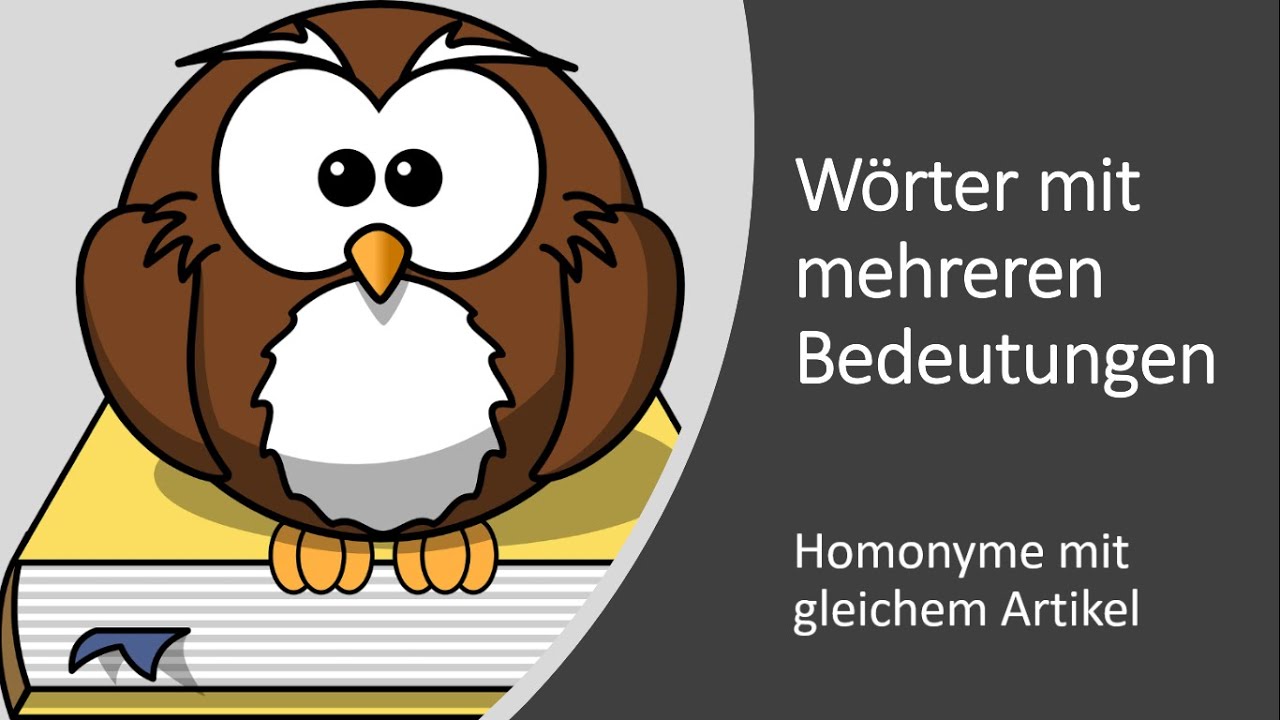 Ein Wort Mit Mehreren Bedeutungen Wörter mit mehreren Bedeutungen - YouTube