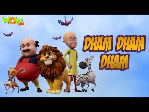 Dham Dham Dham - Motu Patlu King of Kings - Hit Song