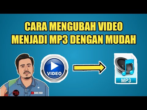 CARA MENGUBAH VIDEO MENJADI MP3