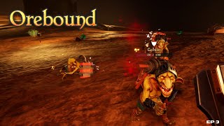 Exploding Goblins! - Orebound Ep 3