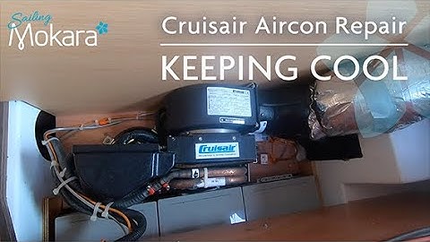 Dometic Cruisair Air-conditioning not cooling - How to repair