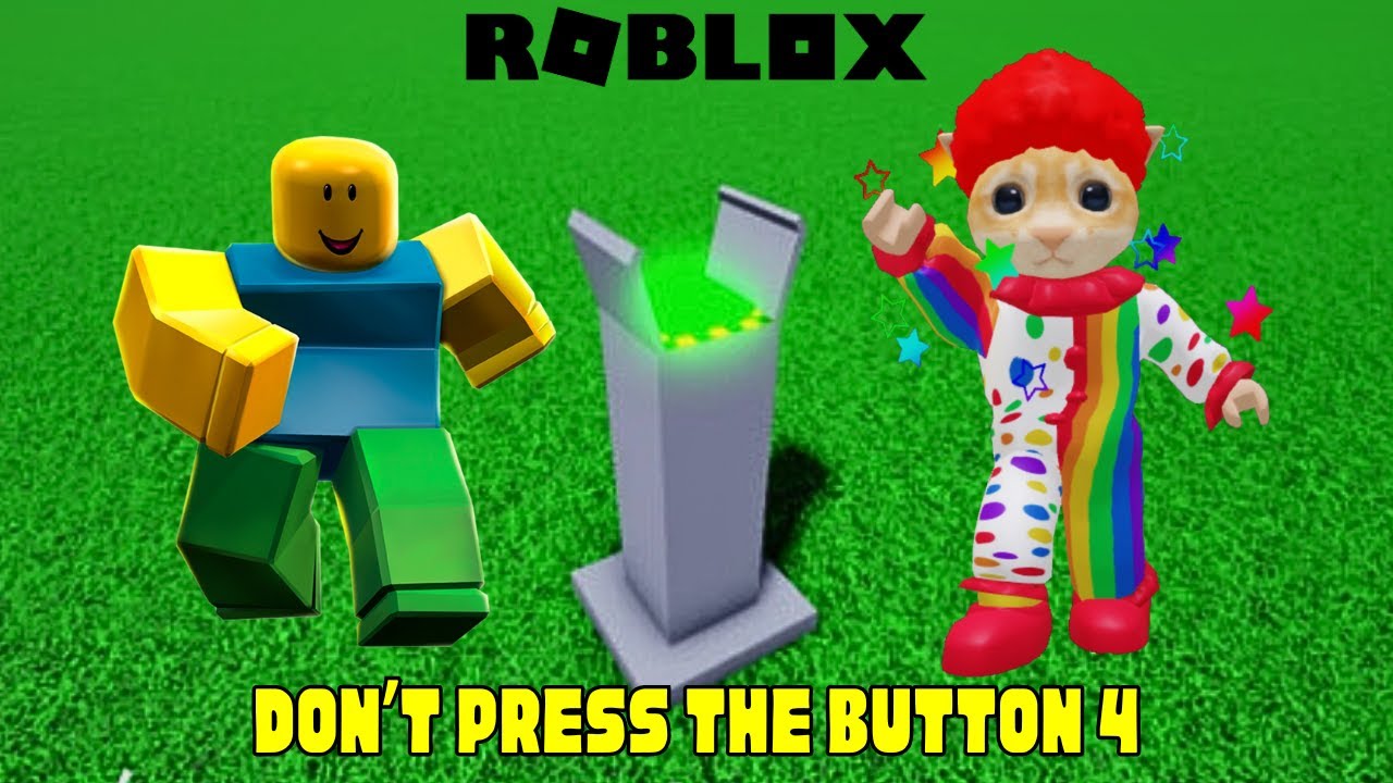 Roblox - Don't Press The Button 4! Fun Times!!! - YouTube