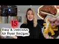 15 DELICIOUS AIR FRYER RECIPES | QUICK & EASY AIR FRYER RECIPES | Kerry Whelpdale