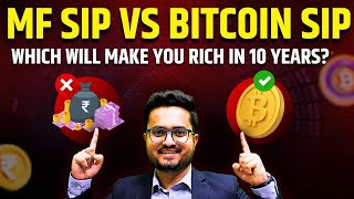 Bitcoin SIP or Mutual Fund SIP – The TRUTH No One Tells You!