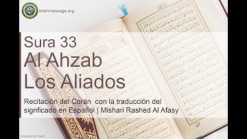 سورة 33. الأحزاب (ترجمة باللغة الأسبانية) | مشاري بن راشد العفاسي