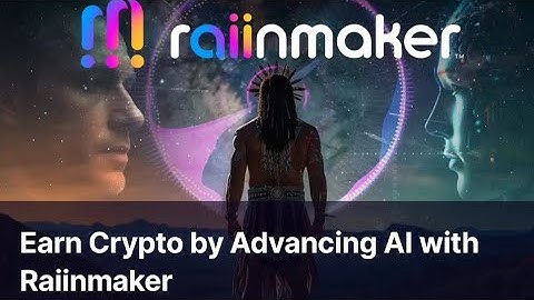 Earn Crypto by Advancing Al with Raiinmaker. Sweat Wallet Learn & Earn