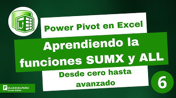 Aprendiendo la función SUMX y ALL - Power Pivot - Clase 6