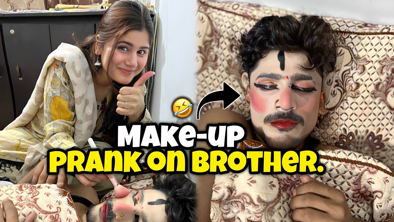 MAKE-UP💄PRANK ON BROTHER😂|| Bhai ko to kanchnaa bana diya😂||