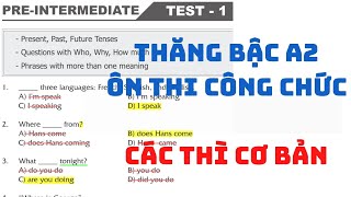 [24] - Bậc A2 - Bài 1 - Trộn lẫn các thì cơ bản