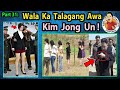 🔴  Part 31 : WA-LANG  AWA  TA-LA-GA itong  Si  Kim JONG UN !  NAKAKAAWA !