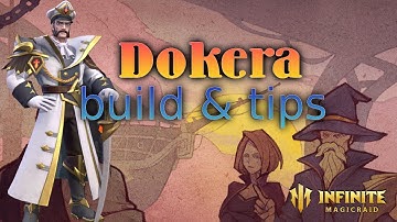 Hero Builds - Dokera | Infinite Magicraid