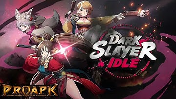 Dark Slayer Idle RPG Gameplay Android / iOS