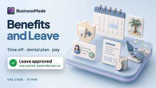 BusinessMade HR: Employee Benefits and Leave Administration (PTO, Approvals, Dental Plan, Payroll)