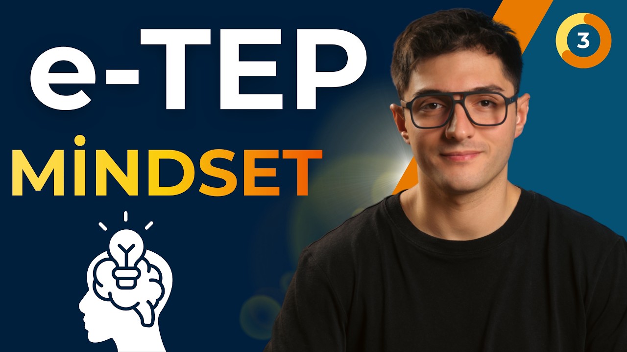 e-TEP Yüksek Puan İçin Zihin Yapılandırma Kursu (Bölüm 3: Sınav Günü)