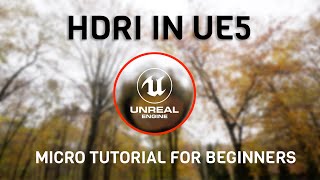 How to use an HDRI in unreal engine 5 -Micro tutorial for beginners