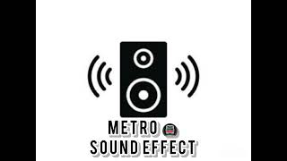 Metro 🚇 - sound effect