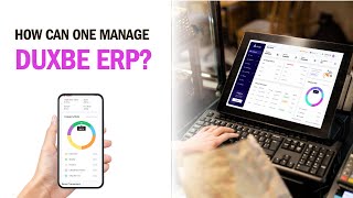 How Can a Web Admin Effortlessly Manage Mobile Users in Duxbe ERP