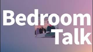 빠져나가자, 이 이상한 세상에서🌙: 오피셜히게단디즘 - Bedroom Talk [가사/발음/한글 자막/해석]