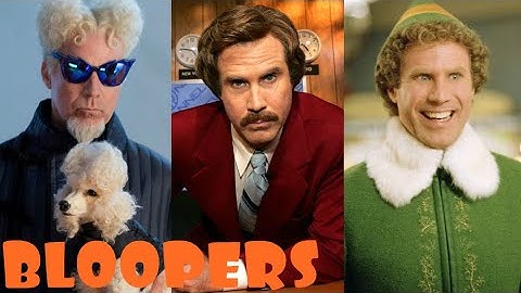 Will Ferrell - Bloopers